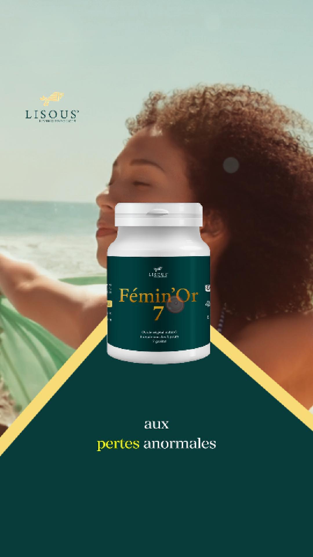 Campagne Publicitaire - Fémin'Or 7 (Lisous Living Products)